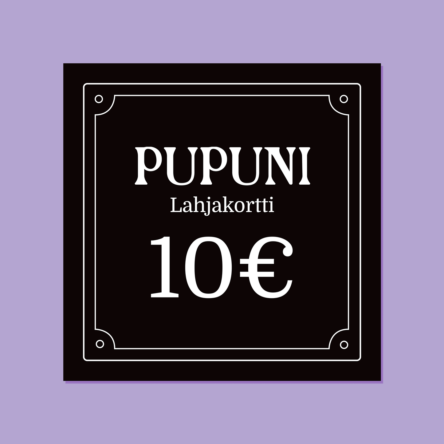Pupuni lahjakortti