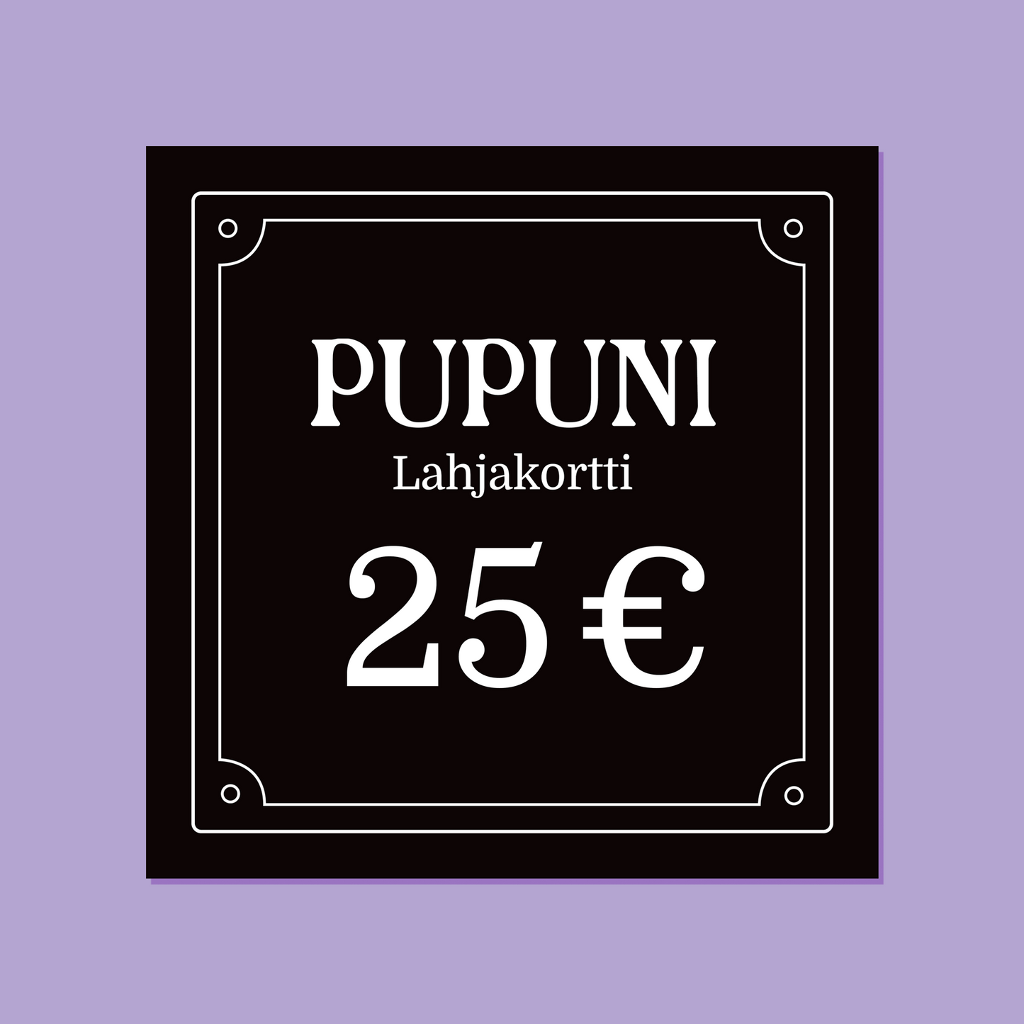 Pupuni lahjakortti